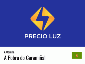 Precio luz hoy horas A Pobra do Caramiñal