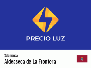 Precio luz hoy horas Aldeaseca de La Frontera