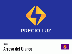 Precio luz hoy horas Arroyo del Ojanco