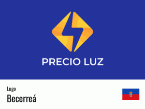 Precio luz hoy horas Becerreá