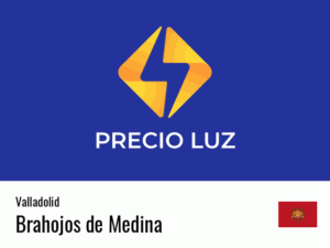Precio luz hoy horas Brahojos de Medina