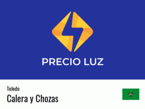 Precio luz hoy horas Calera y Chozas