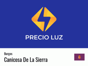 Precio luz hoy horas Canicosa De La Sierra