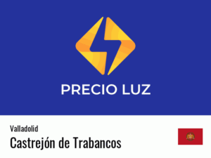Precio luz hoy horas Castrejón de Trabancos