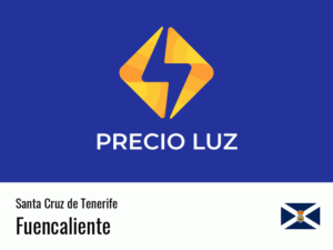 Precio luz hoy horas Fuencaliente