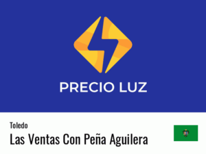 Precio luz hoy horas Las Ventas Con Peña Aguilera
