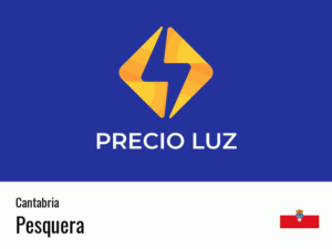Precio luz hoy horas Pesquera
