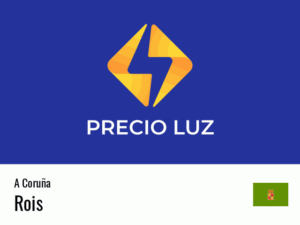 Precio luz hoy horas Rois