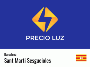 Precio luz hoy horas Sant Marti Sesgueioles