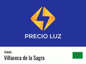 Precio luz hoy horas Villaseca de la Sagra