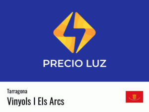Precio luz hoy horas Vinyols I Els Arcs